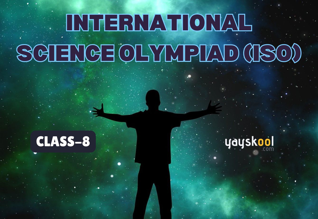 International Science Olympiad (ISO) Practice Test - Class 8