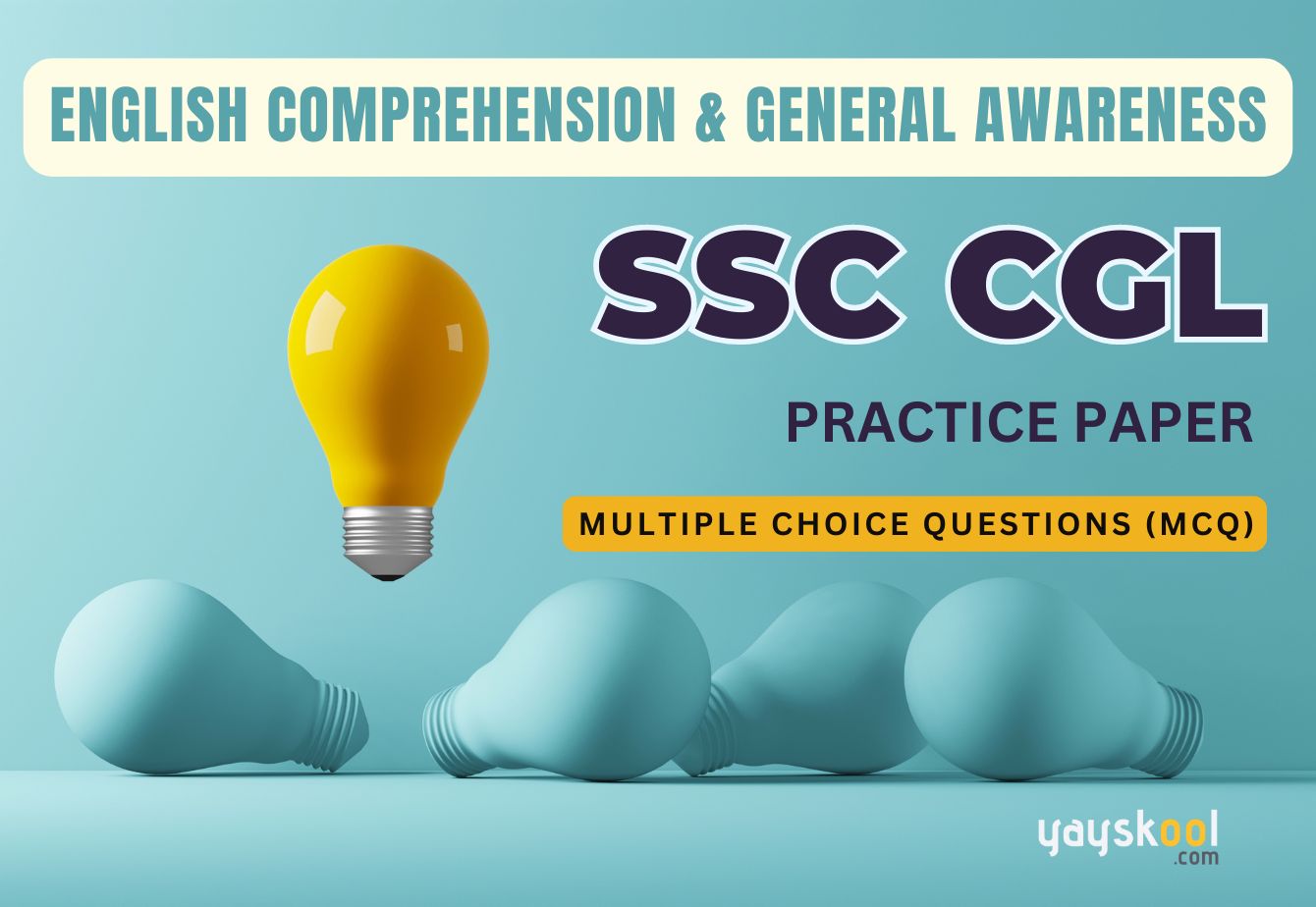 Practice Test - SSC CGL (General awareness and English comprehension)